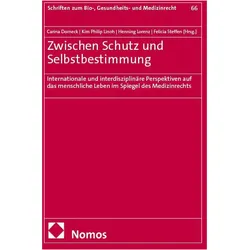 Zwischen Schutz und Selbstbestimmung, Fachbücher von Felicia Steffen, Carina Dorneck, Henning Lorenz, Kim Philip Linoh