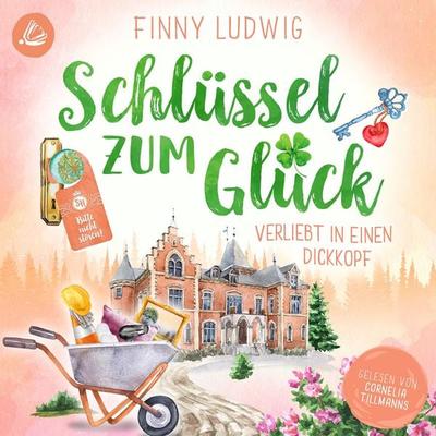 Schlüssel zum Glück - Verliebt in einen Dickkopf - Finny Ludwig, Audio, 4069828431898