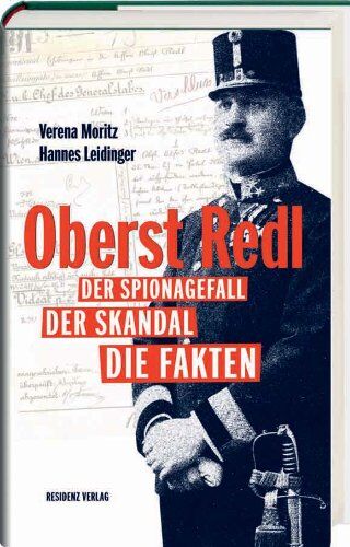 Verena Moritz - Oberst Redl. Der Spionagefall, der Skandal, die Fakten. - Preis vom 10.10.2026 11:48:34 h