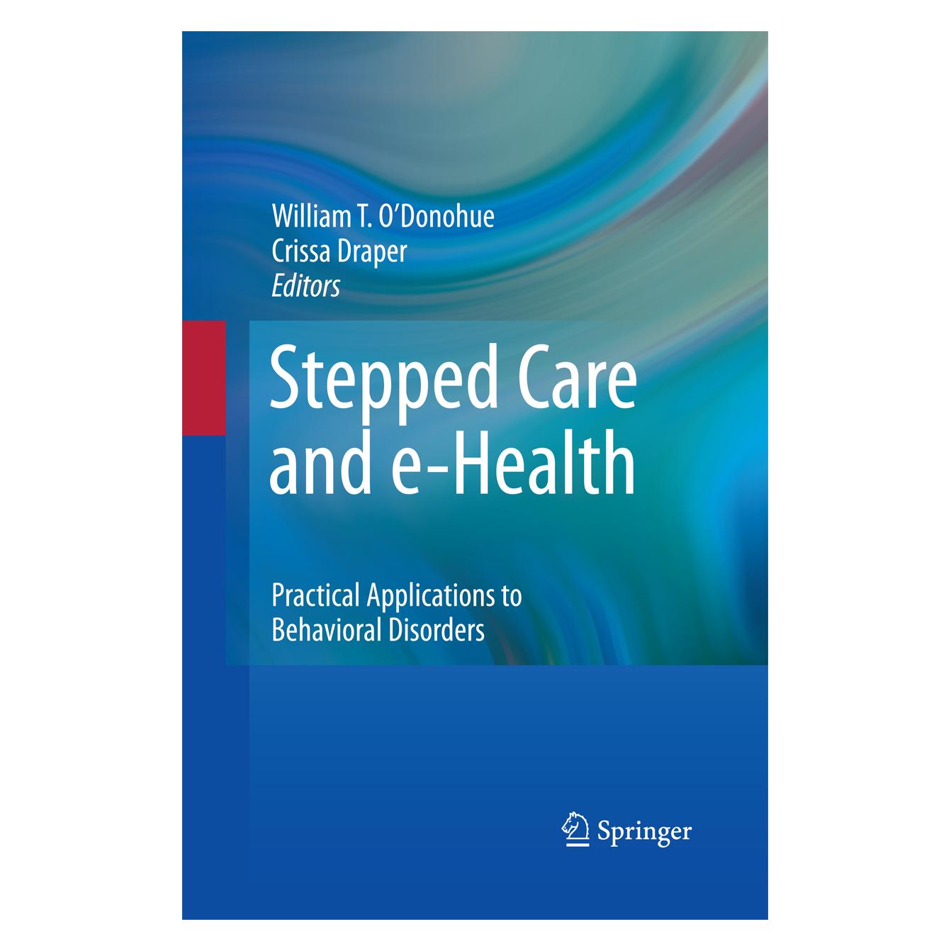 Springer Stepped Care and e-Health (Englisch, Softcover, Crissa Draper, William O'Donohue) (55574563)