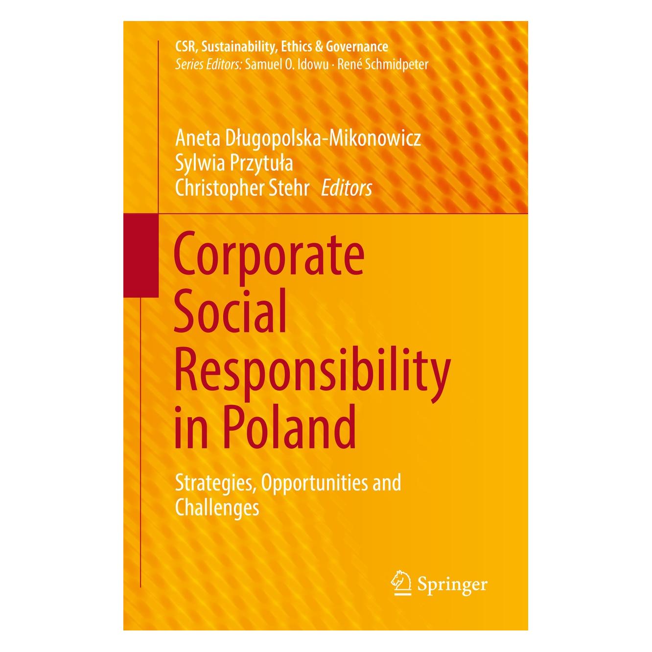 Springer Corporate Social Responsibility in Poland (Englisch, Hardcover, Aneta Długopolska-Mikonowicz, Christopher Stehr, Sylwia Przytuła) (9783030004392)