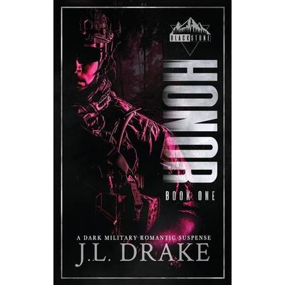 Honor, Taschenbuch von J. L. Drake, J.L. Drake, 978-1-965946-62-6