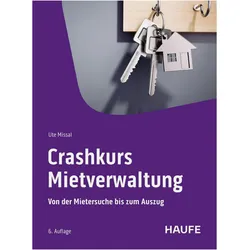 Crashkurs Mietverwaltung, Fachbücher von Ute Missal
