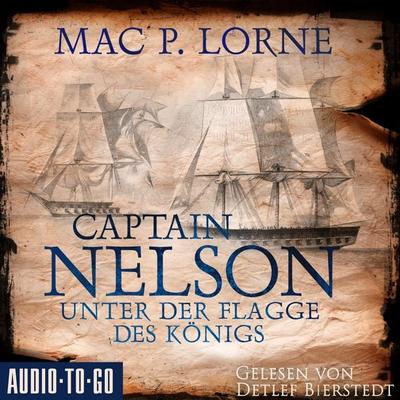 Captain Nelson - Unter der Flagge des Königs - Mac P. Lorne, Audio, 9783965196049