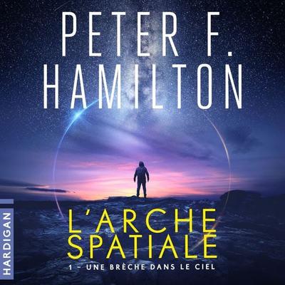 Une brèche dans le ciel - Peter F. Hamilton, Audio, 9782374344164