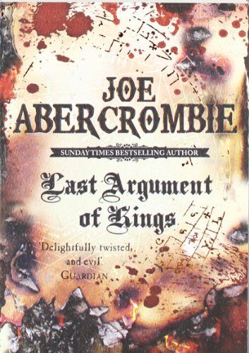 Joe Abercrombie - Last Argument of Kings: Book Three of the First Law: First Law Bk. 3 - Preis vom 15.10.2026 23:06:25 h