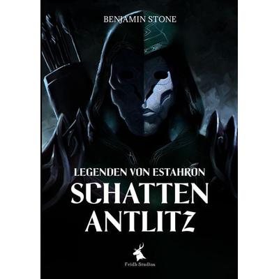 Legenden von Estahron, Gebundene Ausgabe von Benjamin Stone, Tredition, 978-3-384-47353-0