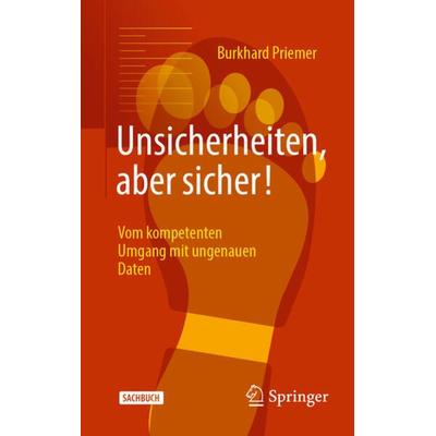 Unsicherheiten, aber sicher!, Taschenbuch von Burkhard Priemer, Springer Berlin, 978-3-662-63989-4