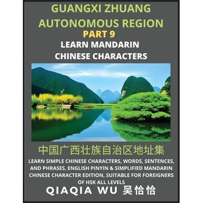 China's Guangxi Zhuang Autonomous Region (Part 9), Taschenbuch von Qiaqia Wu, QiaQiaWu