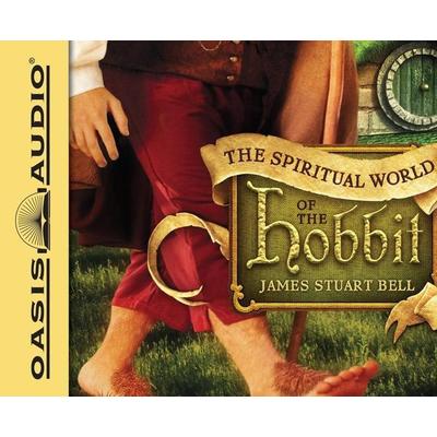 The Spiritual World of the Hobbit - James Stuart Bell, CD, 9781613752630