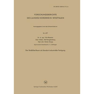 Der ländliche Raum als Standort industrieller Fertigung, Taschenbuch von Friedrich Riemann, VS Verlag für Sozialwissenschaften, 978-3-322-98216-2