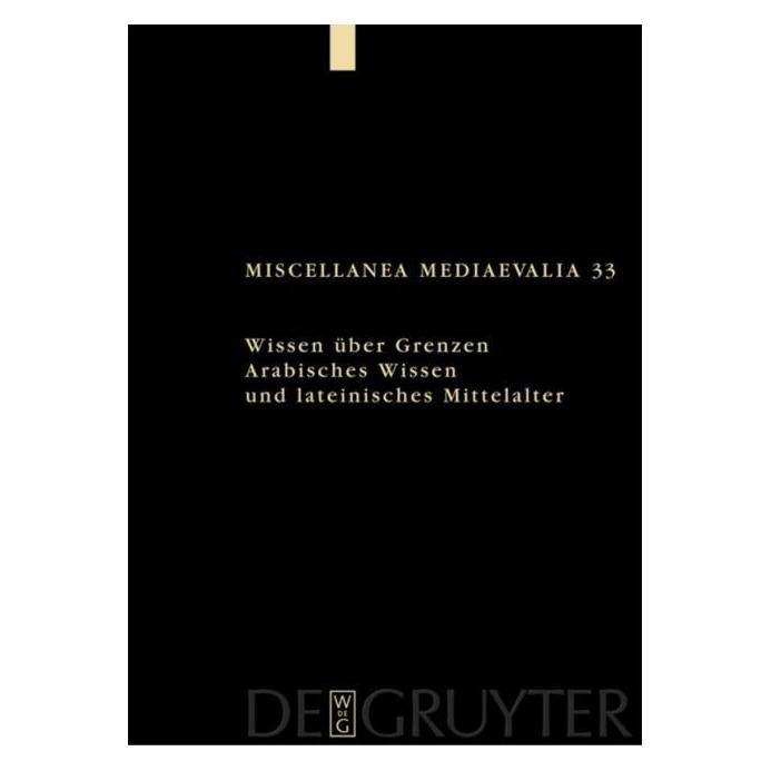 De Gruyter Wissen über Grenzen.Arab.Wissen u.latei (Deutsch, Hardcover) (65195539)