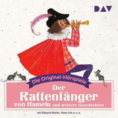 Der Rattenfänger von Hameln und weitere Geschichten - , Audio, 9783742406095