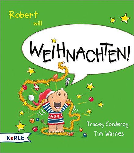 Tracey Corderoy - Robert will Weihnachten! - Preis vom 17.10.2026 19:25:27 h