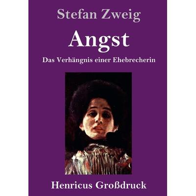 Angst (Großdruck), Gebundene Ausgabe von Stefan Zweig, Bod, 978-3-8478-3477-9