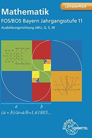 Gülsüm Döner - Mathematik FOS/BOS Bayern Jahrgangsstufe 11: Ausbildungsrichtung ABU, G, S, W - Preis vom 09.10.2026 07:28:09 h