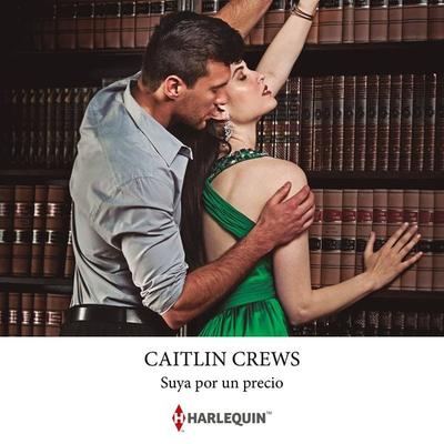 Suya por un precio - Caitlin Crews, Audio, 9788410625082