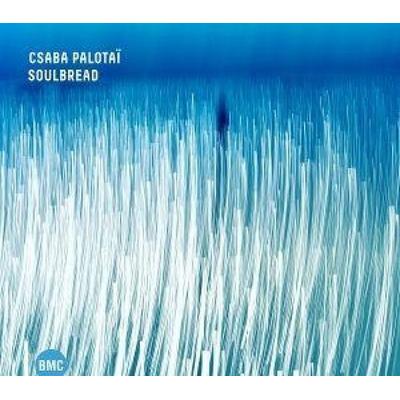 Soulbread - Csaba Palotai, CD