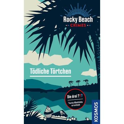 Rocky Beach Crimes. Tödliche Törtchen, Taschenbuch von Kari Erlhoff, Franckh-Kosmos
