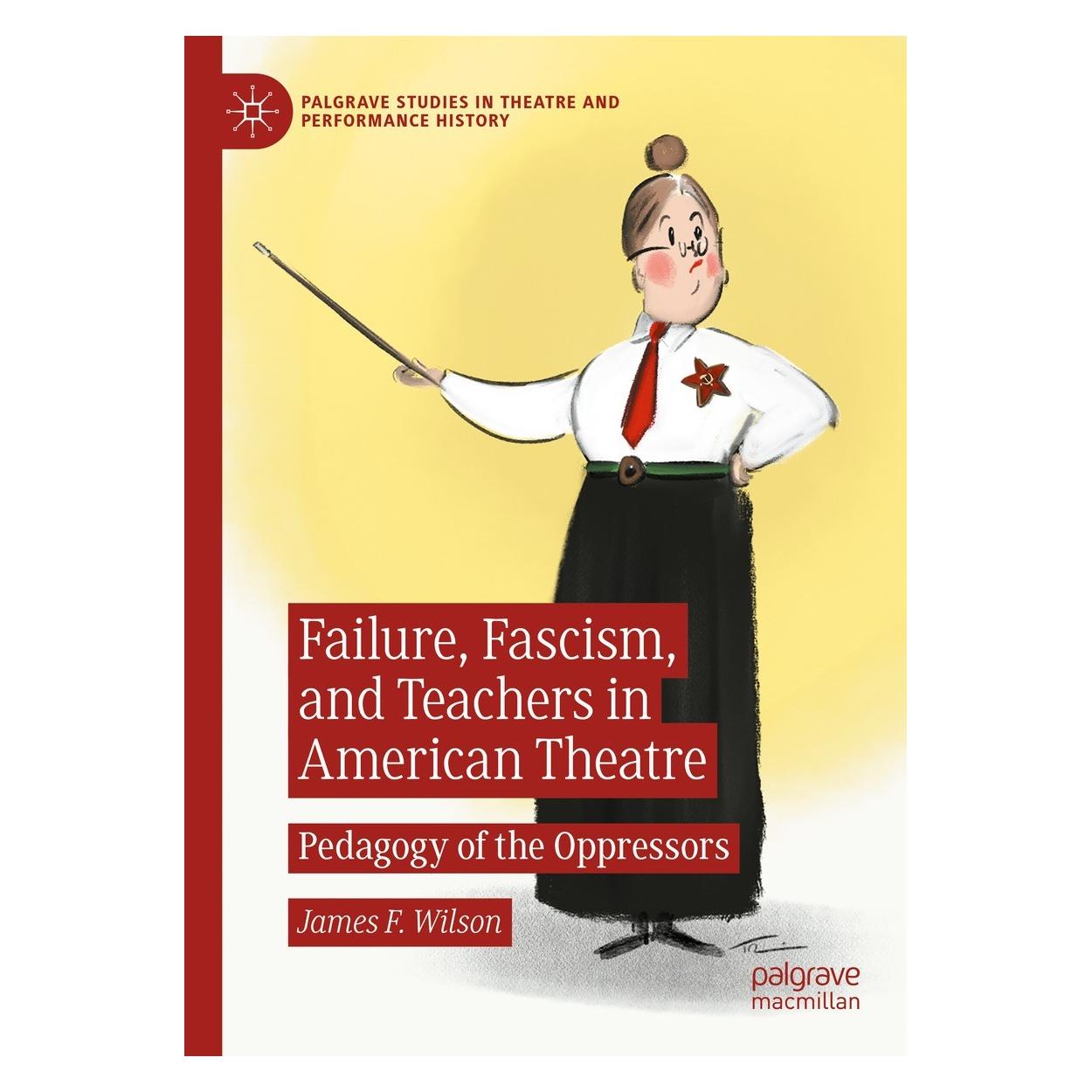 Springer Wilson:Failure, Fascism, and Teachers i (Englisch, Hardcover, James F. Wilson) (9783031340123)
