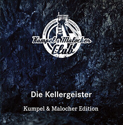 die Kellergeister - Kumpel & Malocher Edition - Preis vom 30.09.2026 22:30:23 h