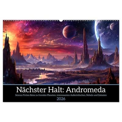 Nächster Halt Andromeda (Wandkalender 2026 DIN A2 quer), CALVENDO Monatskalender