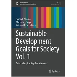 Sustainable Development Goals for Society Vol. 1, Fachbücher von Kaitano Dube, Godwell Nhamo, Muchateyi Togo