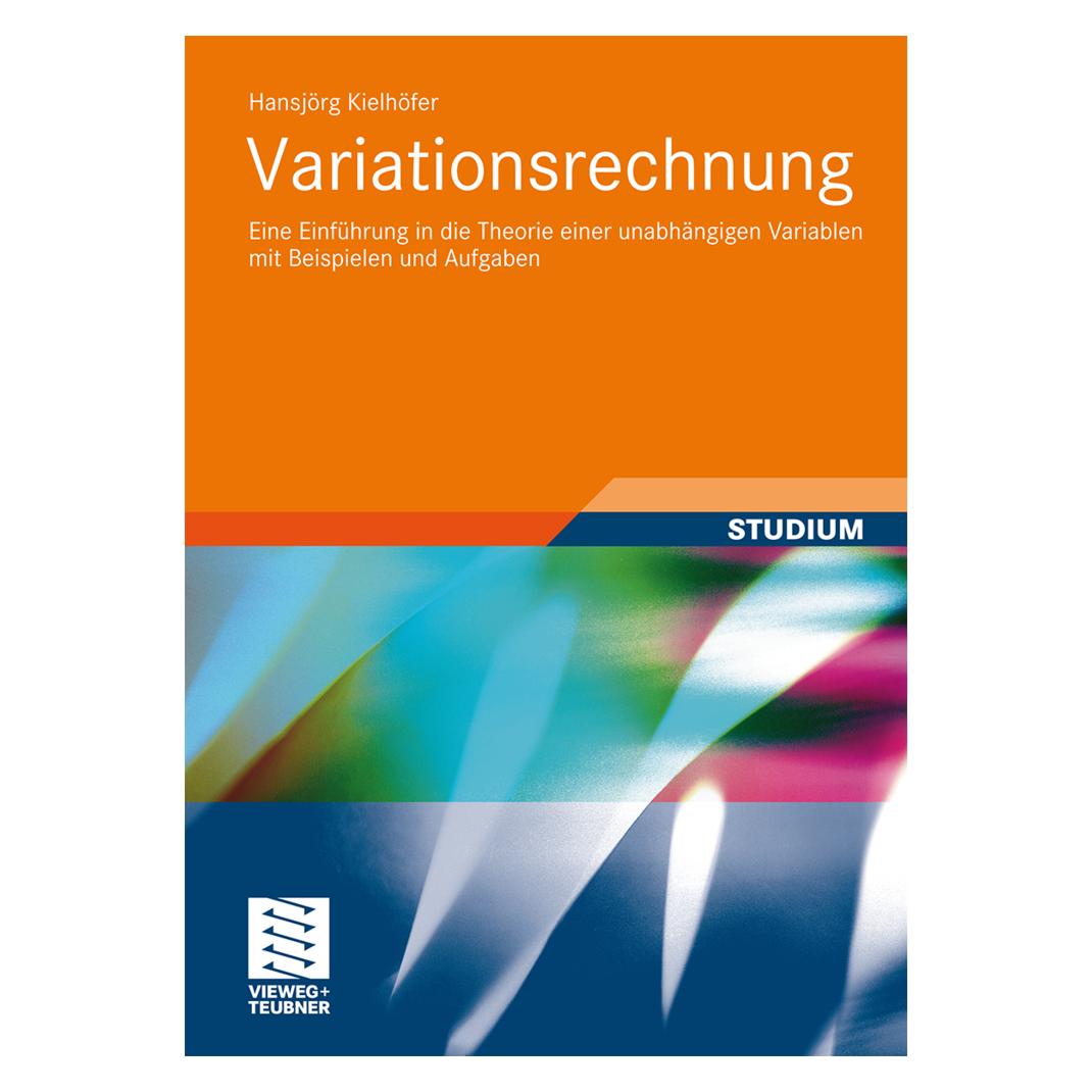 Vieweg & Teubner Variationsrechnung (Deutsch, Softcover, Hansjörg Kielhöfer) (7332554)
