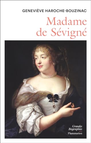 Geneviève Haroche-Bouzinac - Madame de Sévigné (1626-1696) : une femme et son monde au Grand Siècle - Preis vom 13.10.2026 19:28:25 h