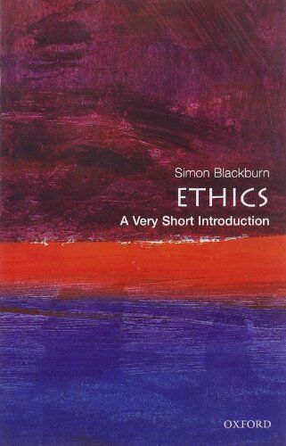 Simon Blackburn - Ethics: A Very Short Introduction (Very Short Introductions) - Preis vom 30.09.2026 22:30:23 h