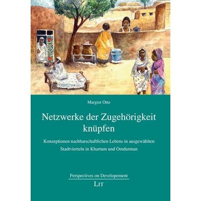 Netzwerke der Zugehörigkeit knüpfen, Taschenbuch von Margret Otto, LIT, 978-3-643-25101-5