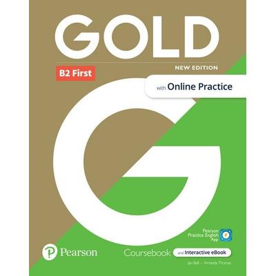 Gold 6e B2 First Student's Book with Interactive eBook, Online Practice, Digital Resources and App, Set von , Pearson Education Limited,