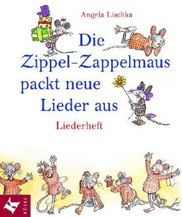 Angela Lischka - Die Zippel-Zappelmaus packt neue Lieder aus - Preis vom 18.10.2026 19:22:15 h