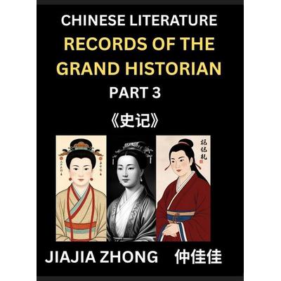 Chinese Literature Records of the Grand Historian (Part 3) - Learn Mandarin Chinese Language, History and Culture by Reading Historical Events,