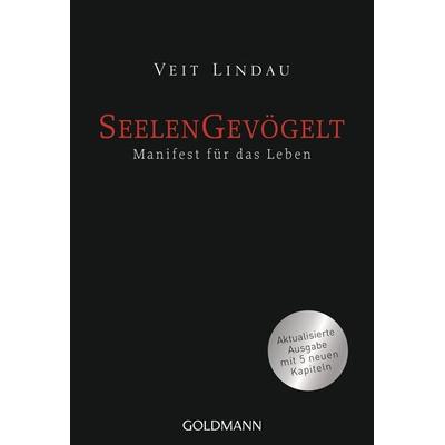 Seelengevögelt, Taschenbuch von Veit Lindau, Goldmann, 978-3-442-22187-5