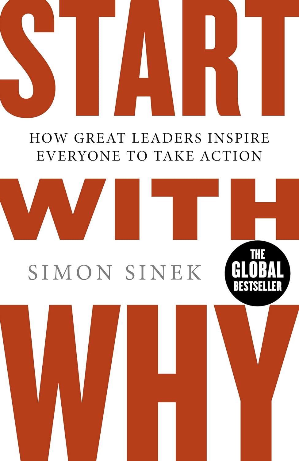 Penguin Start With Why by Simon Sinek - Paperback - Bestselling Leadership Book Based on Iconic TED Talk - Adult Non Fiction