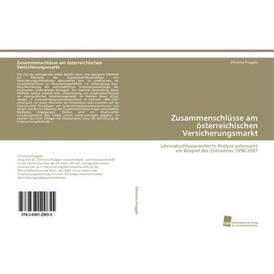 Zusammenschlüsse am österreichischen Versicherungsmarkt, Taschenbuch von Christina Prüggler, Südwestdeutscher Verlag für Hochschulschriften,