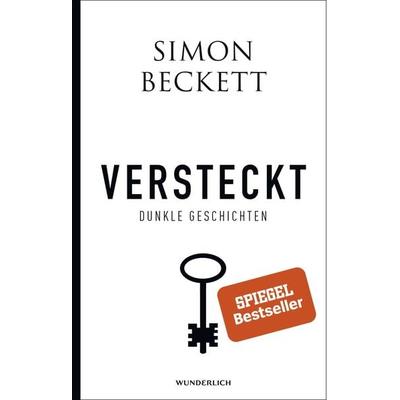 Versteckt, Gebundene Ausgabe von Simon Beckett, ROWOHLT Wunderlich, 978-3-8052-0084-4