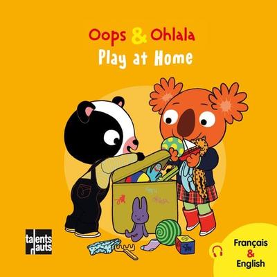 Oops & Ohlala - Play at Home - Mellow, Audio, 9782362667138
