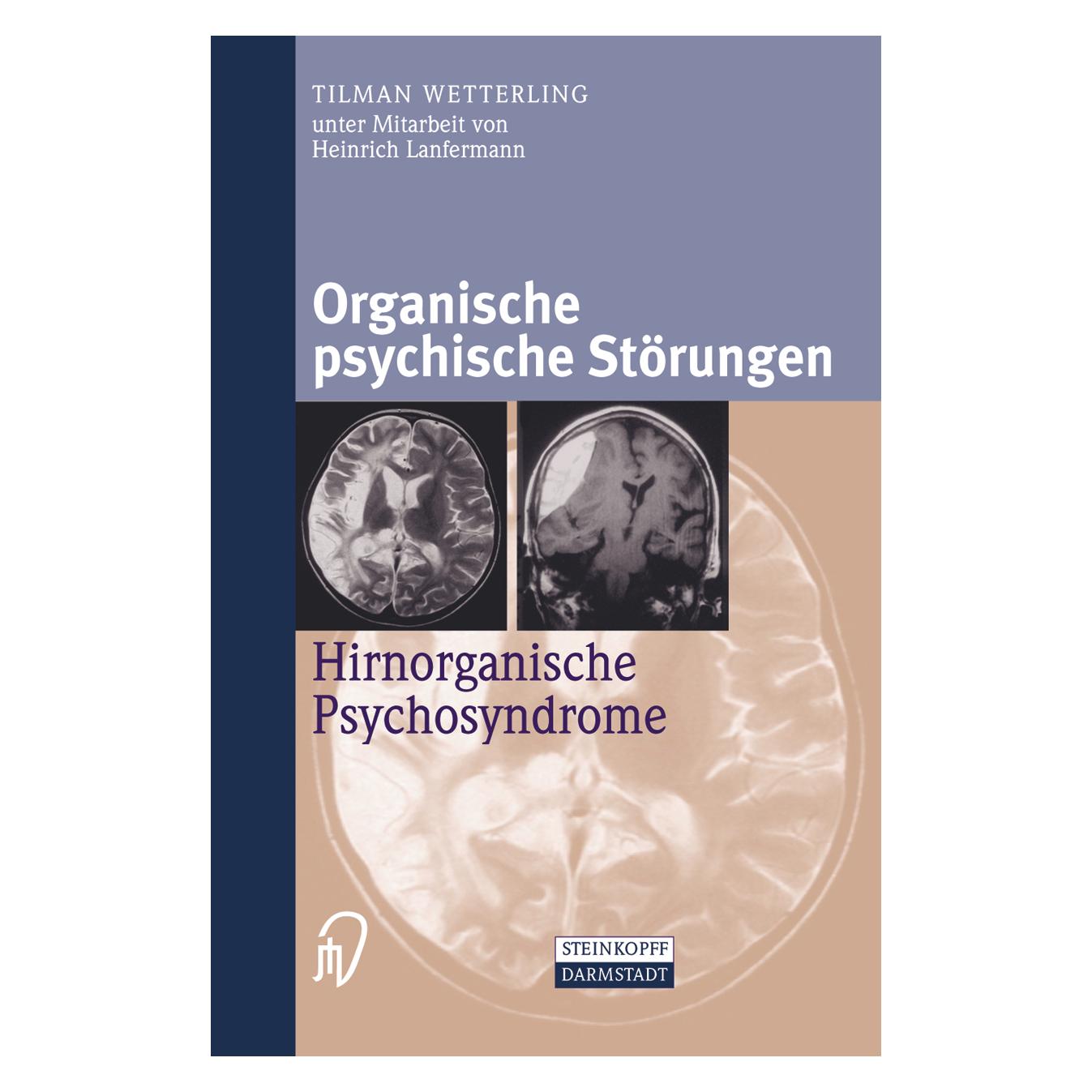 Steinkopf Organische psychische Störungen (Deutsch, Softcover, Tilman Wetterling) (7119419)