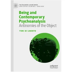 Being and Contemporary Psychoanalysis, Fachbücher von Yuri Di Liberto