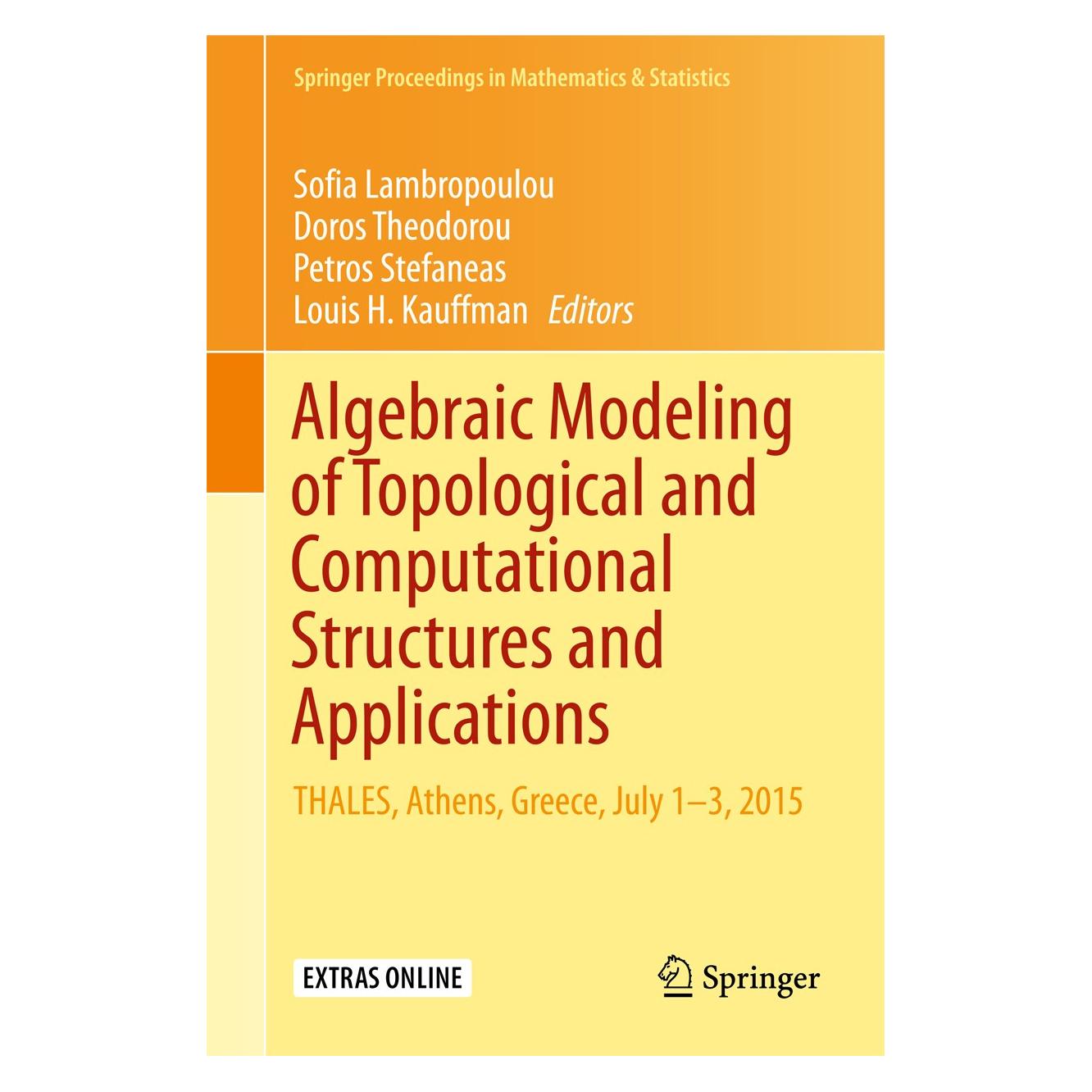 Springer Algebraic Modeling of Topological and Computational Structures and Applications (Englisch, Hardcover, Doros Theodorou, Louis H. Kauffman, Petros Stefaneas, Sofia Lambropoulou) (9783319681023)