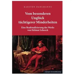 Vom besonderen Unglück tüchtigerer Minderheiten, Fachbücher von Karsten Dahlmanns