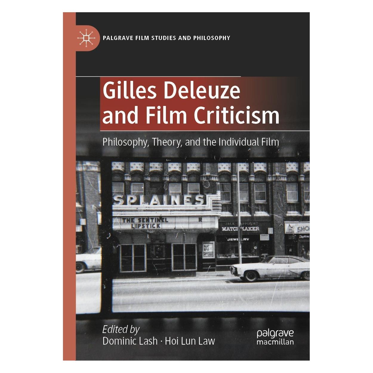 Springer Gilles Deleuze and Film Criticism (Englisch, Hardcover, Dominic Lash, Hoi Lun Law) (9783031333040)