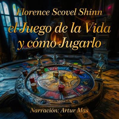 El Juego de la Vida y Cómo Jugarlo - Florence Scovel Shinn, Audio, 4067248241462