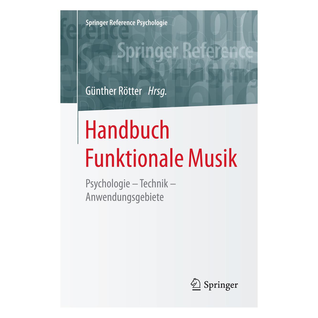 Springer Handbuch Funktionale Musik (Deutsch, Hardcover, Günther Rötter) (9783658102180)