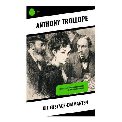 Die Eustace-Diamanten, Taschenbuch von Anthony Trollope, Copycat, 978-80-285-1120-3