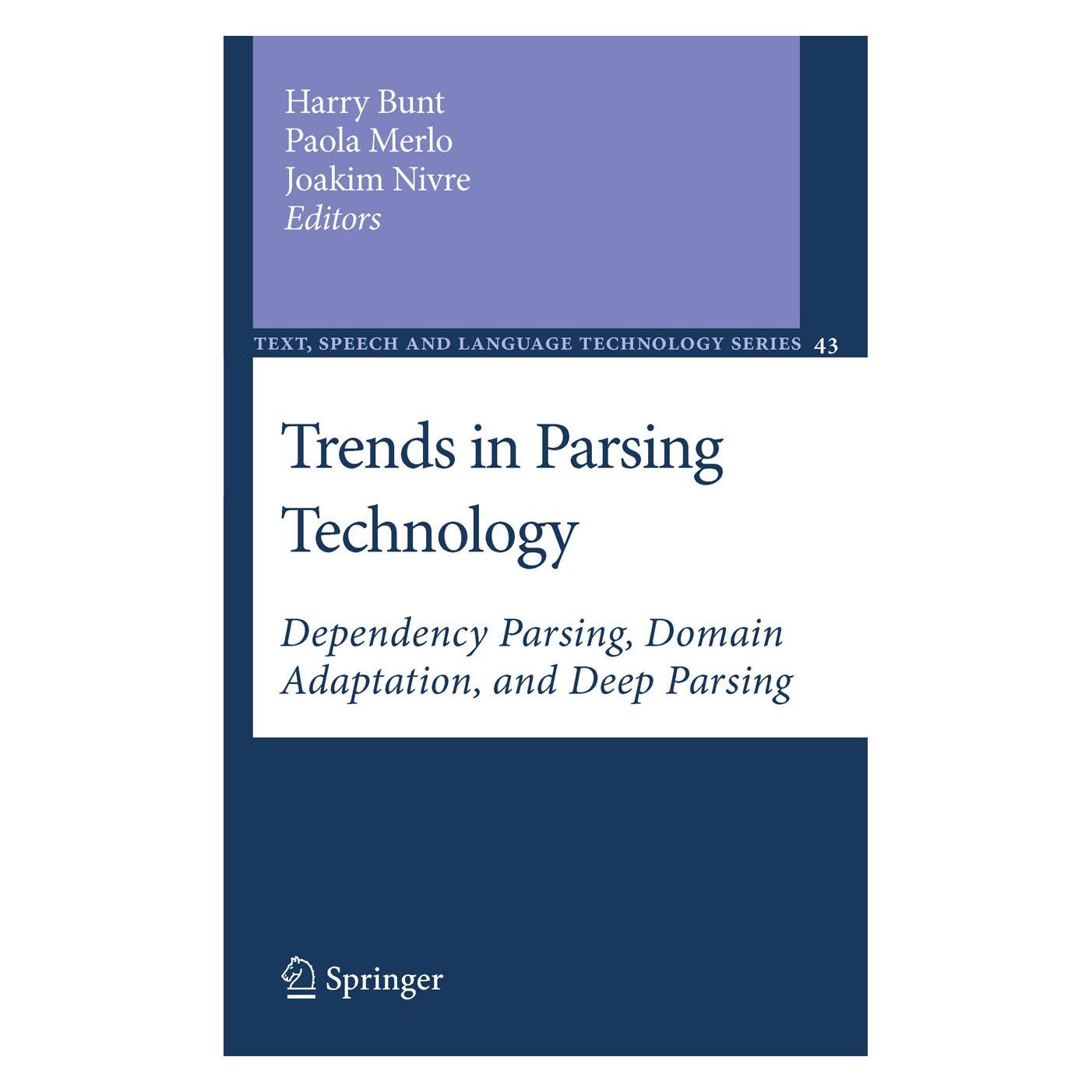 Springer Trends in Parsing Technology (Englisch, Hardcover, Harry Bunt, Joakim Nivre, Paola Merlo) (9789048193516)