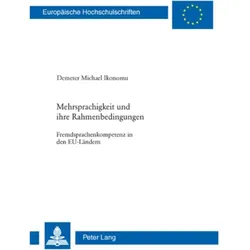 Mehrsprachigkeit und ihre Rahmenbedingungen, Fachbücher von Demeter Michael Ikonomu