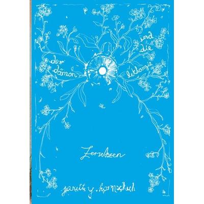 der dämon und die lethargie (Sonderausgabe), Gebundene Ausgabe von Jeanette Y. Hornschuh, Tredition, 978-3-347-81960-3